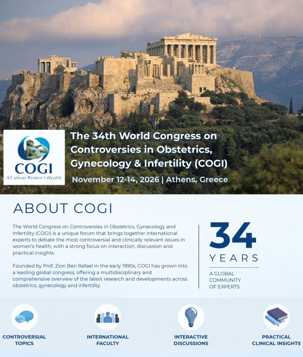 The 34th World Congress on Controversies in Obstetrics, Gynecology & Infertility (COGI) November 12-14, 2026 | Athens, Greece